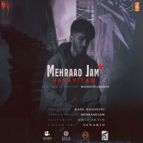  دانلود آهنگ جدید مهراد جم - هواییتم | Download New Music By Mehraad Jam - Havayitam