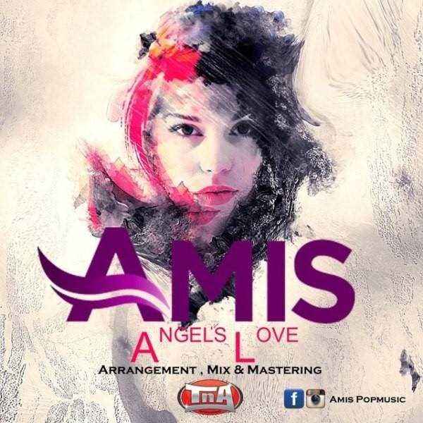  دانلود آهنگ جدید عمیس - انگلس لو | Download New Music By Amis - Angels Love