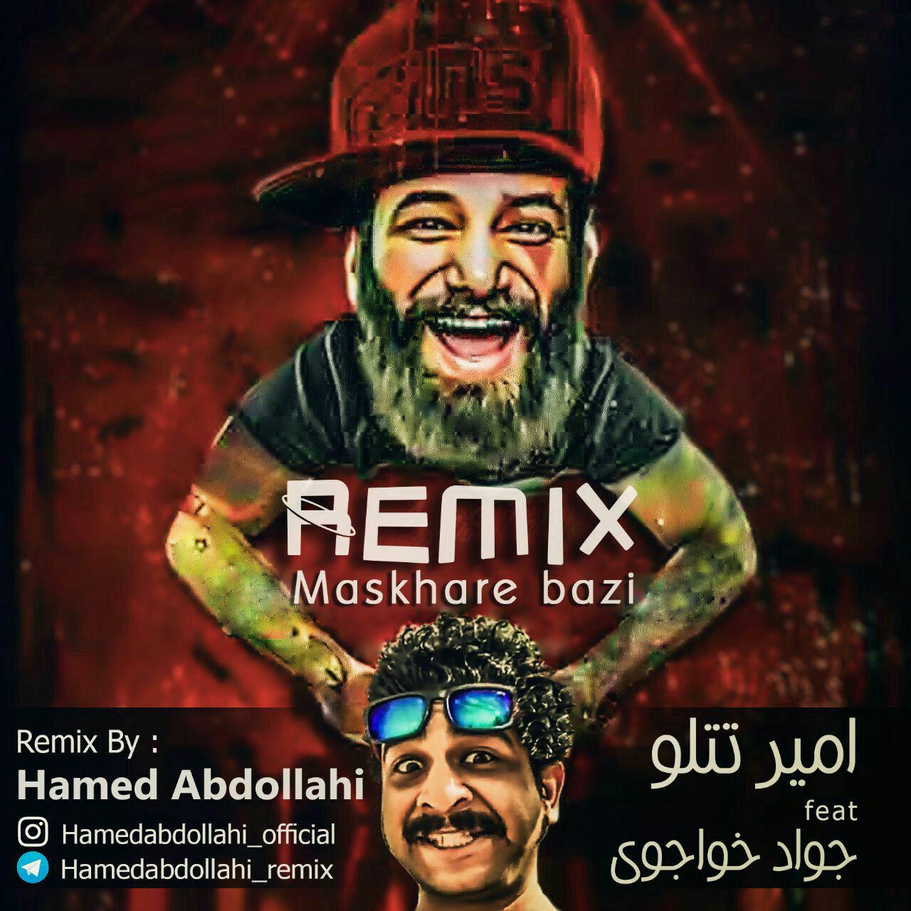 Amir Tataloo Maskhare Bazi Remix Hamed Abdollahi